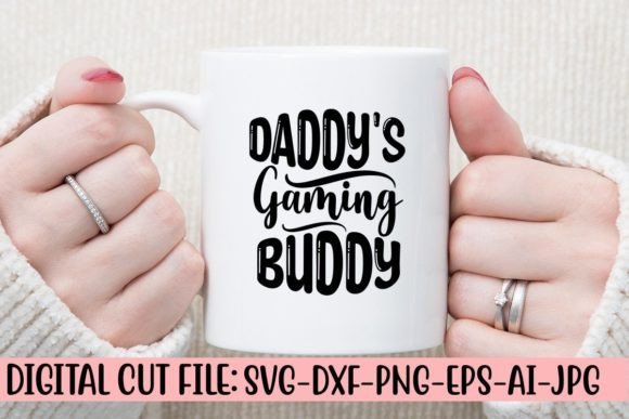 Daddy s Gaming Buddy Svg Graphics for Crafts and Publishing