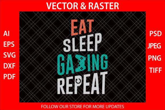 Eat Sleep Gaming Repeat Graphics for Crafts
