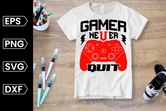 Gamer Never Quit, Gaming SVG Graphics Review