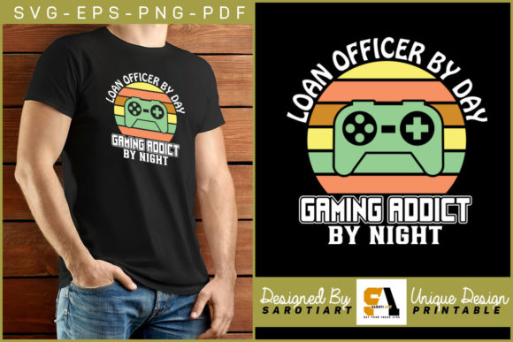Loan Officer Gaming Addicted by Night Graphics for Crafts