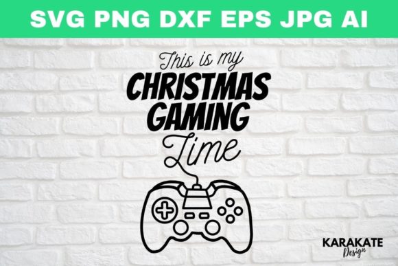This is My Christmas Gaming Time Graphics & Crafts Review